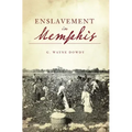 Enslavement in Memphis