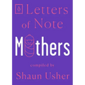 Letters of Note: Mothers