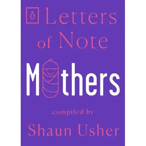 Letters of Note: Mothers