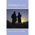 Anything for Love