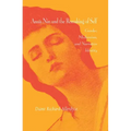 Anaïs Nin and the Remaking of Self: Gender, Modernism, and Narrative Identity