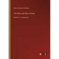 The Wife, and Other Stories: Volume 5 - in large print
