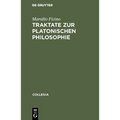 Traktate Zur Platonischen Philosophie