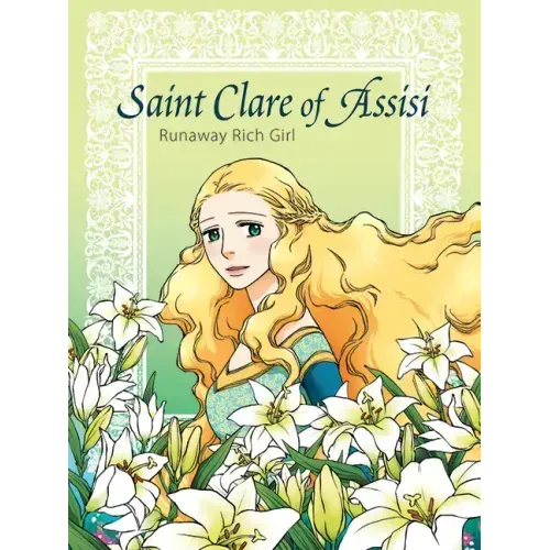 Saint Clare of Assisi Runaway