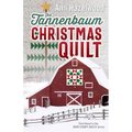 The Tannenbaum Christmas Quilt: Third Novel in the Door County Quilts Series