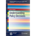 Understanding Policy Decisions