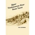 Upper Tittabawassee River Boom Towns