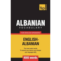 Albanian vocabulary for English speakers - 9000 words