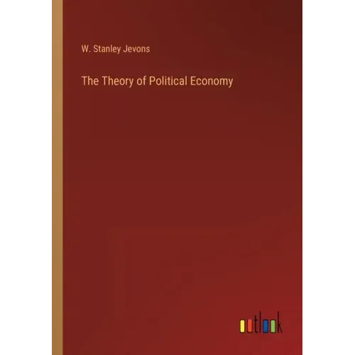 The Theory of Political Economy