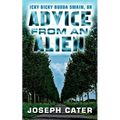 Advice From an Alien: or Icky Bicky Budda Swain