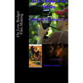 On Low Budget Film Making: Digital Film Making Interviews