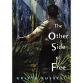 The Other Side of Free