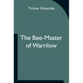 The Bee-Master of Warrilow