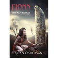 Fionn: The Adversary