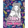 Teen Coloring Books for Girls: Fun activity book for Older Girls ages 12-14, Teenagers; Detailed Design, Zendoodle, Creative Arts, Relaxing ad Stress