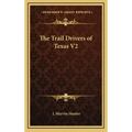 The Trail Drivers of Texas V2