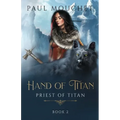Hand of Titan: A Fantasy Adventure