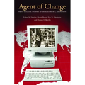 Agent of Change: Print Culture Studies after Elizabeth L. Eisenstein