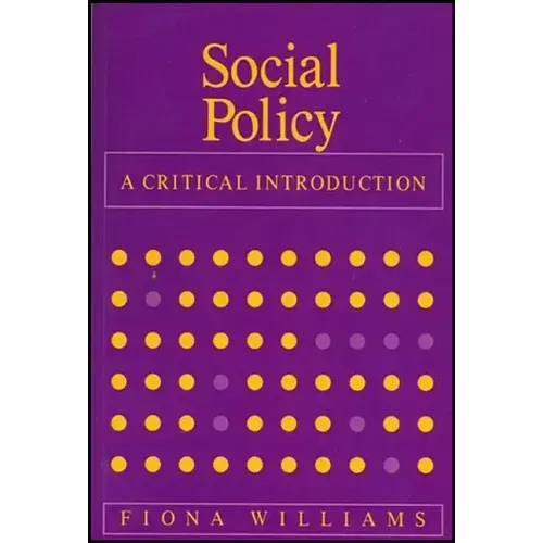 Social Policy: A Critical Introduction