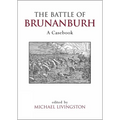 The Battle of Brunanburh: A Casebook