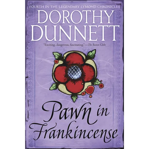 Pawn in Frankincense: Book Four in the Legendary Lymond Chronicles