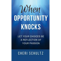 When Opportunity Knocks