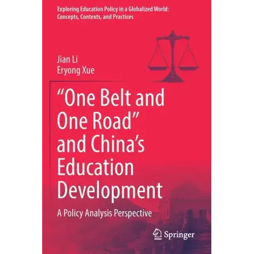 "One Belt and One Road" and China's Education Development: A Policy Analysis Perspective