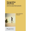 Geografías afectivas: Desplazamientos, prácticas espaciales y formas de estar juntos en el cine de Argentina, Chile y Brasil (2002-2017)
