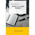 What is Your Dream: Build Your Own Empire