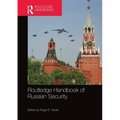 Routledge Handbook of Russian Security
