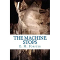 The Machine Stops