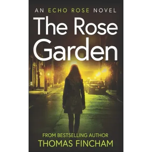 The Rose Garden: A Murder Mystery Series of Crime and Suspense