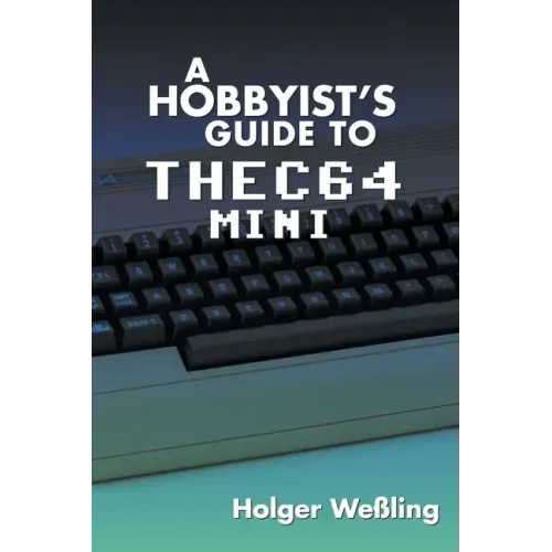 A Hobbyist's Guide to THEC64 Mini
