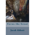 Cyrus the Great