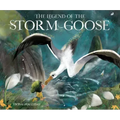 The Legend of the Storm Goose