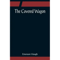 The Covered Wagon