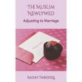 The Muslim Newlywed: Adjusting to Marriage