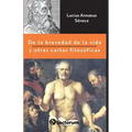 De la brevedad de la vida y otras cartas filosóficas