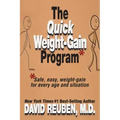 The Quick Weight-Gain Program: Safe, easy, weight gain for every age and situation