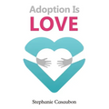 Adoption Is Love