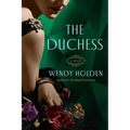 The Duchess: A Novel of Wallis Simpson