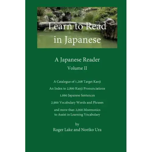 Learn to Read in Japanese, Volume II: A Japanese Reader