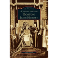Journey Through Boston Irish History