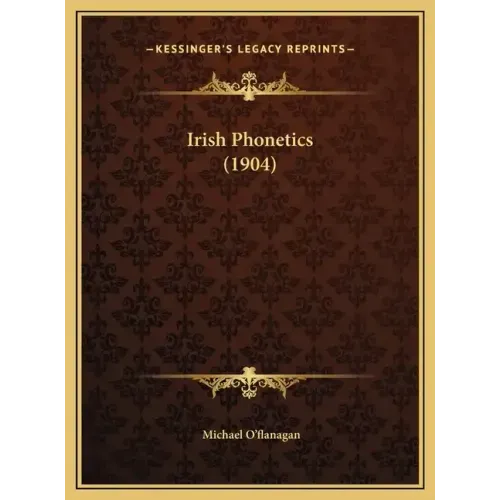 Irish Phonetics (1904)