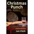 Christmas Punch: A Matthew Paine Mystery