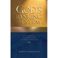 God's Banking System: The Rewards of Investing in God's Kingdom