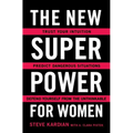 The New Superpower for Women: Trust Your Intuition, Predict Dangerous Situations, and Defend Yourself from the Unthinkable