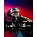 MF Doom: Lyrical Homicide