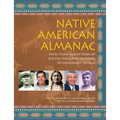 Native American Almanac: More Than 50,000 Years of the Cultures and Histories of Indigenous Peoples