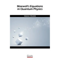 Maxwell's equation in quantum physics